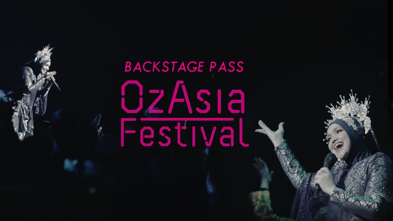 BACKSTAGE PASS : SITI NURHALIZA @ OZ ASIA FESTIVAL (AUSTRALIA)