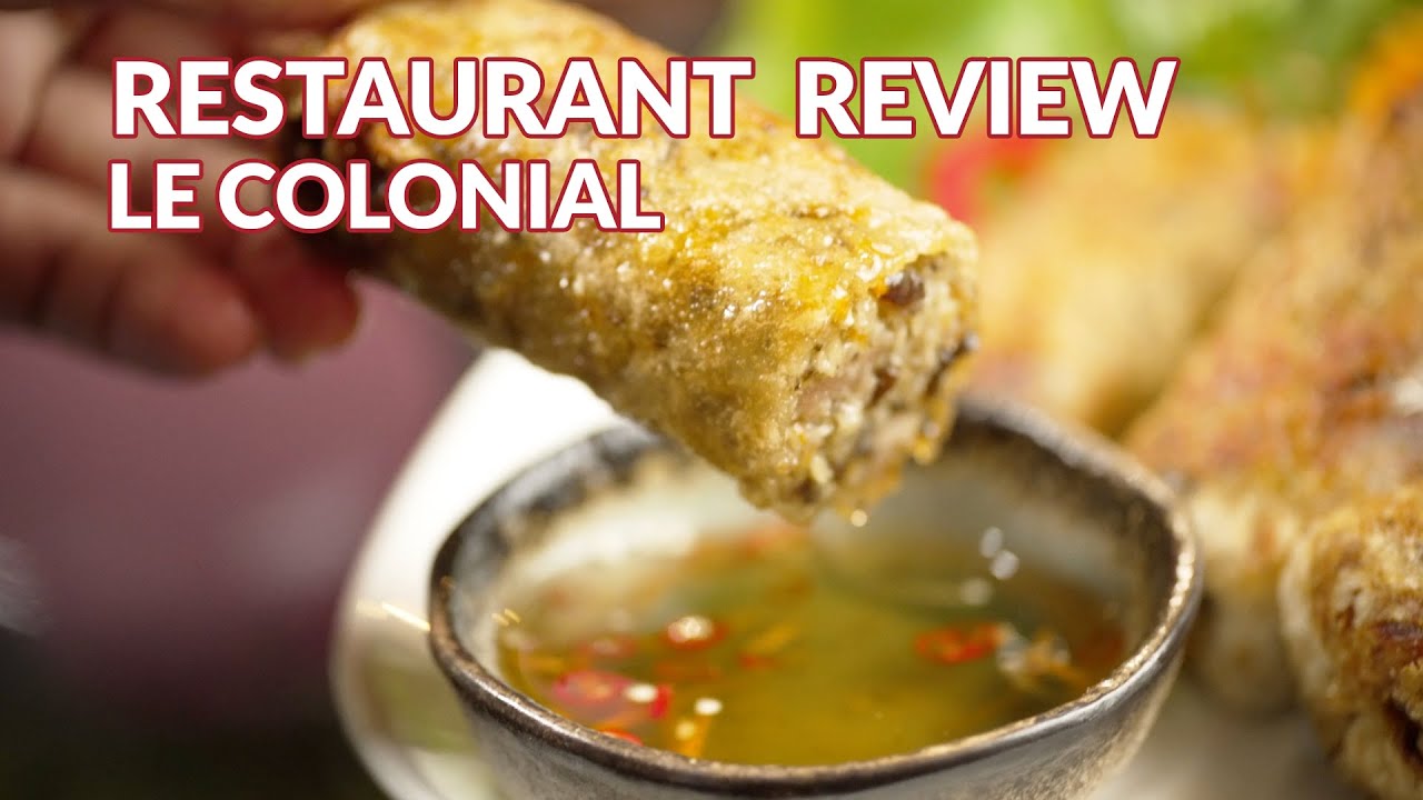 Restaurant Review - Le Colonial | Atlanta Eats