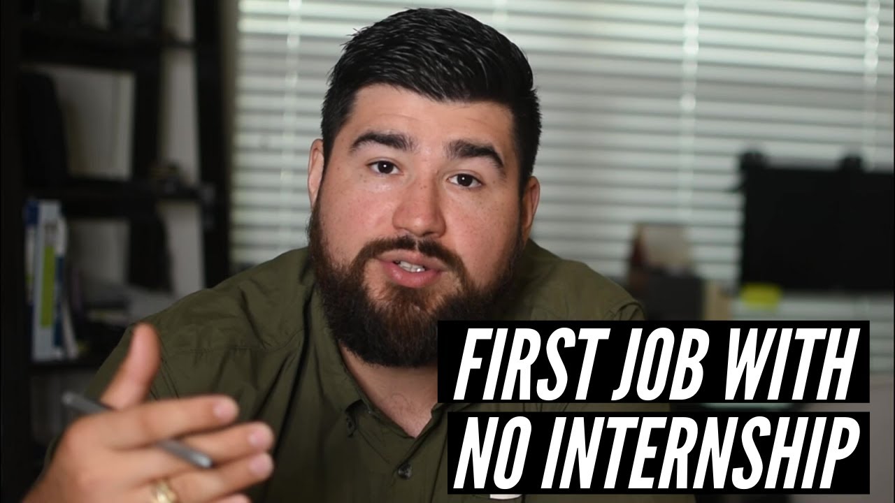 how to land your first engineering job with no internship experience ...