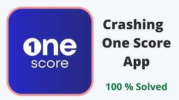 Fix Auto Crashing OneScore App/Keeps Stopping App Err in Android Phone|Apps stopped on Android & IOS