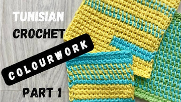 Tunisian crochet colourwork [how to change colours in Tunisian crochet projects]