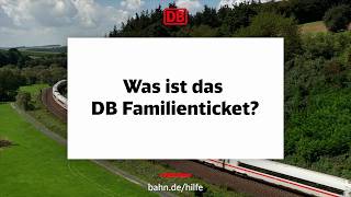 Was ist das DB Familienticket und wie kann ich es nutzen? screenshot 4