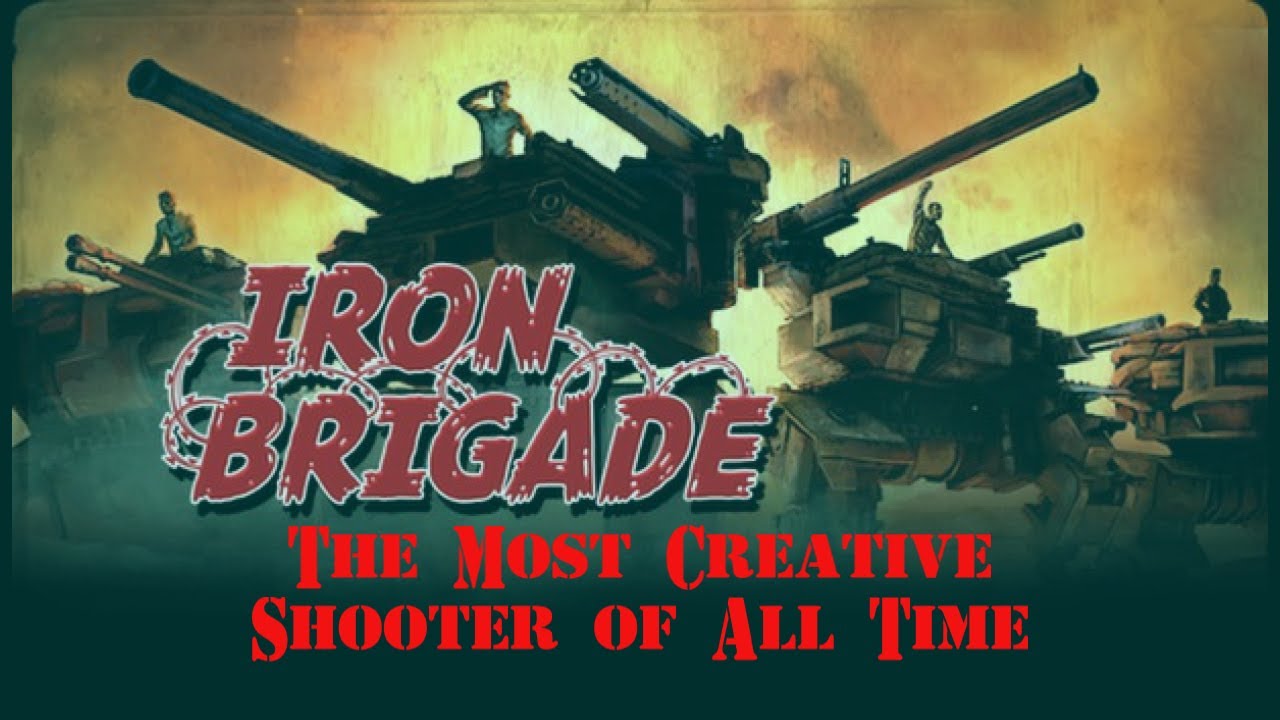 IRON BRIGADE - The Most Creative Shooter Game Of All Time.