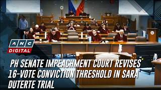 PH Senate impeachment court revises 16-vote conviction threshold in Sara Duterte trial | ANC