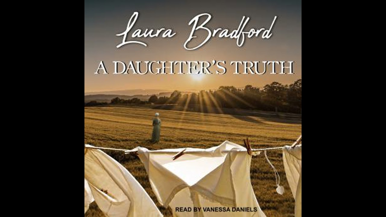 Daughter’s Truth - Laura Bradford