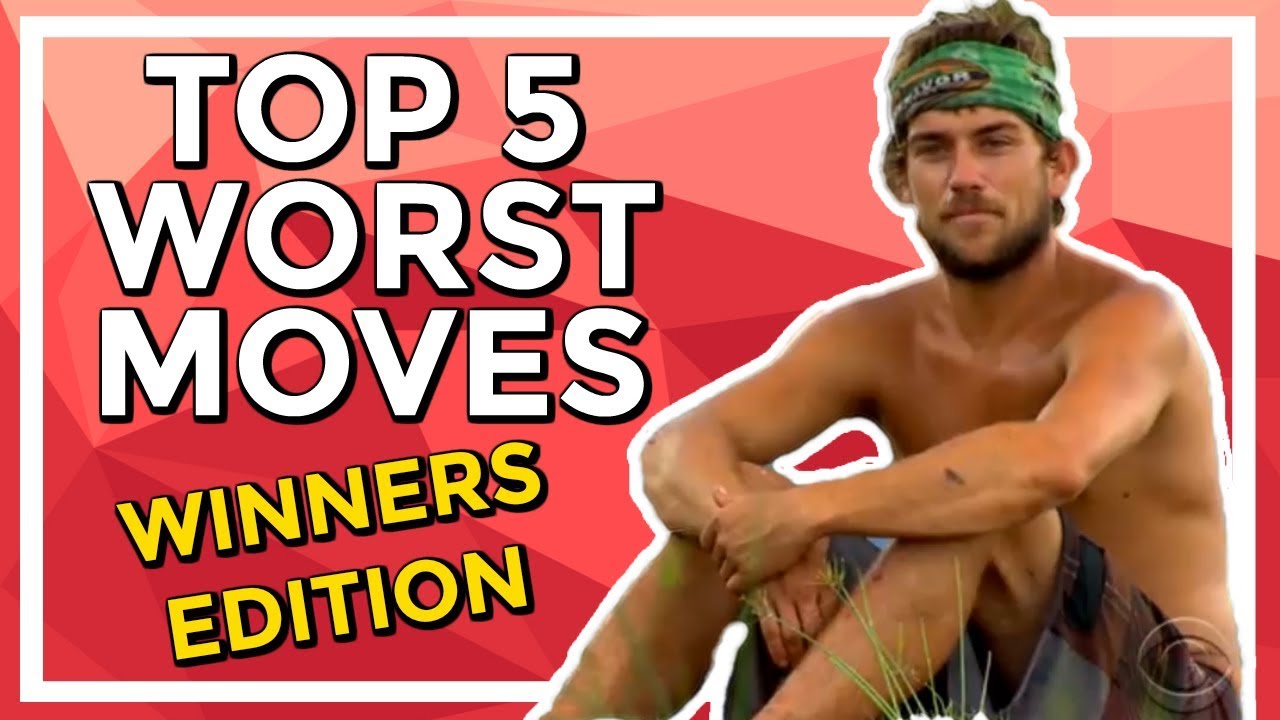Top 5 Worst Moves By Survivor Winners