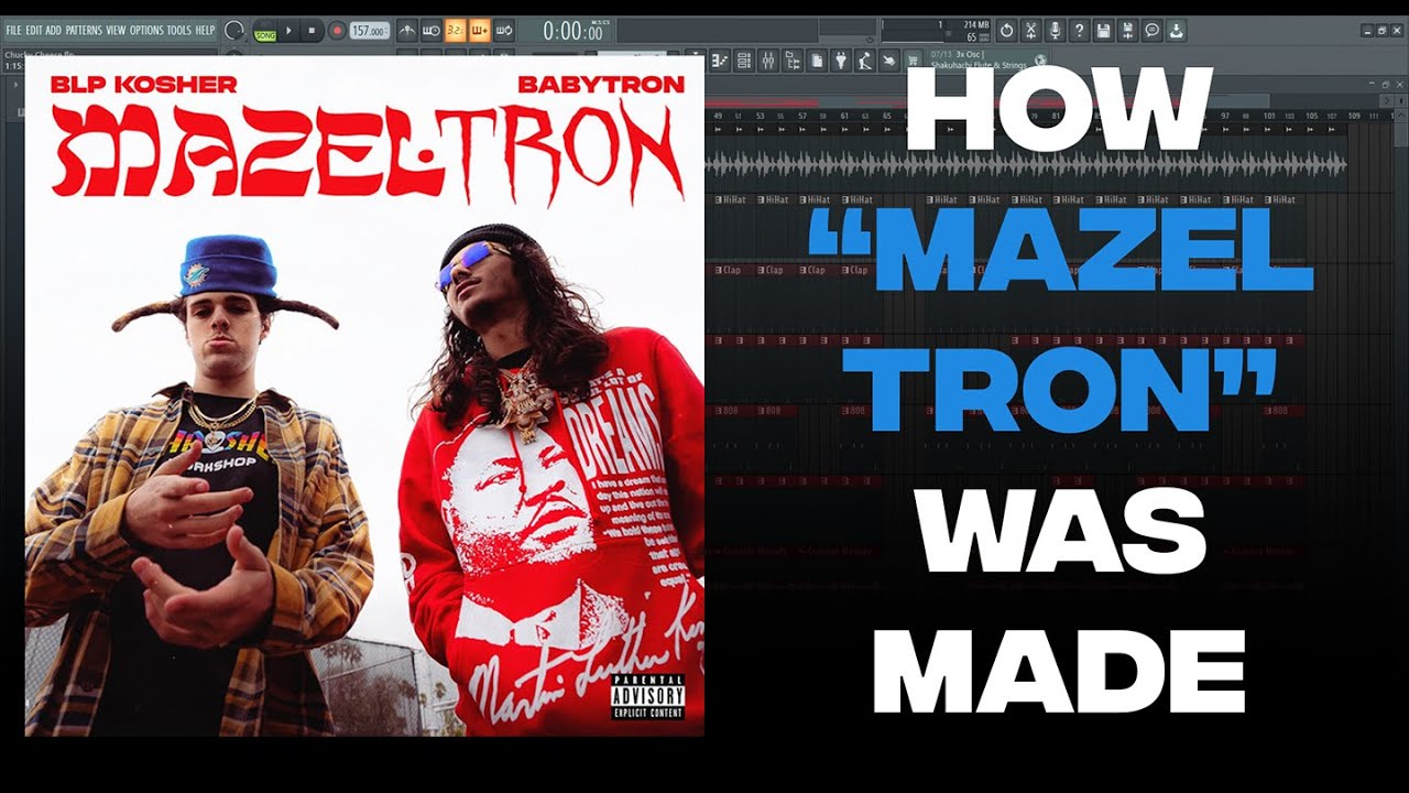[100% ACCURATE] How "Mazel Tron" by BLP KOSHER and BabyTron was Made on FL Studio 21