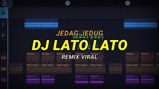 DJ TIKTOK TERBARU 2023 LATO LATO VIRAL REMIX FULL BASS PALING ENAK SEDUNIA