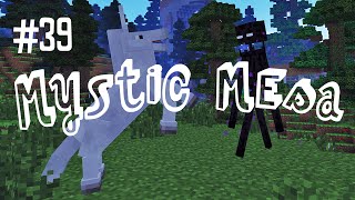 Unicorn VS. Enderman | Mystic Mesa Modded Minecraft (Ep.39)