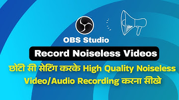 How to Record Video Without Background Noise using This OBS Studio Settings