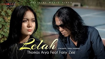 Thomas Arya feat Fany Zee - Lelah (Official Music Video)