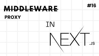What is Middleware or Proxy in Next.js | #16 | Nextjs Complete Course #nextjs #mernstack