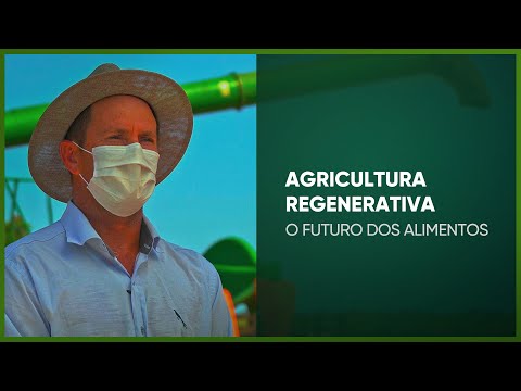 AGRICULTURA REGENERATIVA - PROGRAMA #33 - AGRO EM FOCO TV DIGITAL