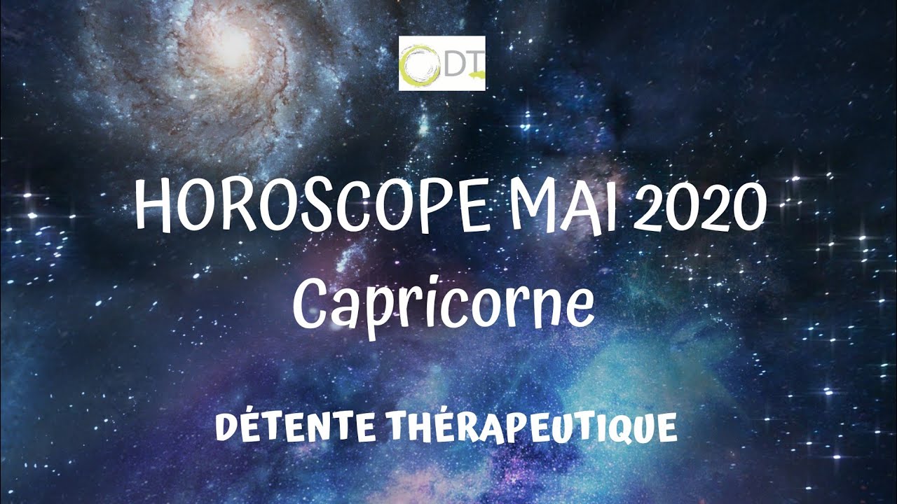 CAPRICORNE MAI 2020  YouTube