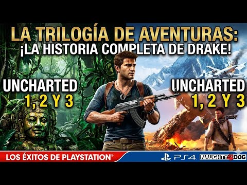 Mi colección de Uncharted: Un recorrido por la historia de Nathan Drake.