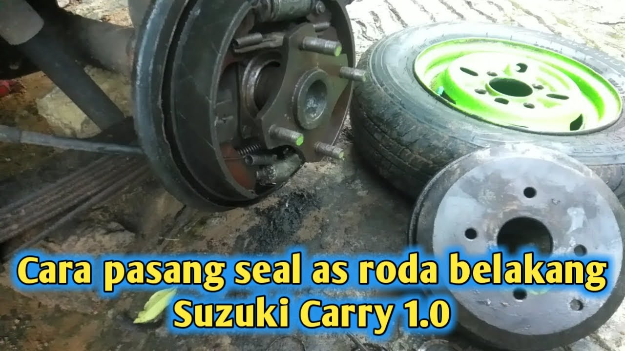 CARA PASANG SEAL AS RODA BELAKANG SUZUKI CARY 1.0