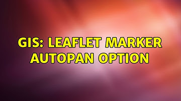GIS: Leaflet Marker autoPan option