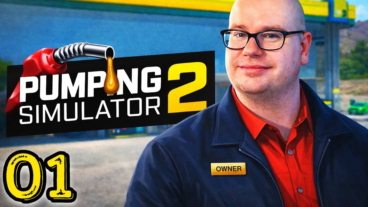 Pumping Simulator 2  EP. 01 – Starting With NOTHING… Opening My First Gas Station