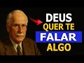 COMO ENTENDER OS SINAIS DE DEUS Carl Jung