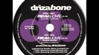 Driza Bone - Real Love (Dj 'S' Rework)