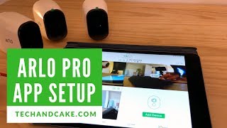 Netgear Arlo Pro App Setup and Camera Sync | Smart Home CCTV [Part 2]