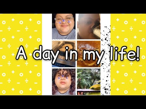 A DAY IN MY LIFE! I BAKED BREAD!