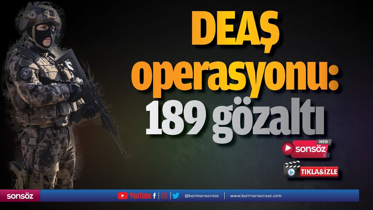 DEAŞ operasyonu: 189 gözaltı