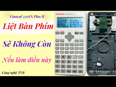 Video Sửa máy tính Vinacal 570ES Plus II liệt toàn bộ bàn... - youtube