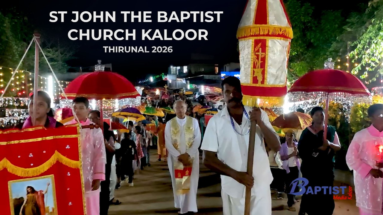 Thirunal 2026 Day 01 |  St Johns the Baptist Church Kaloor