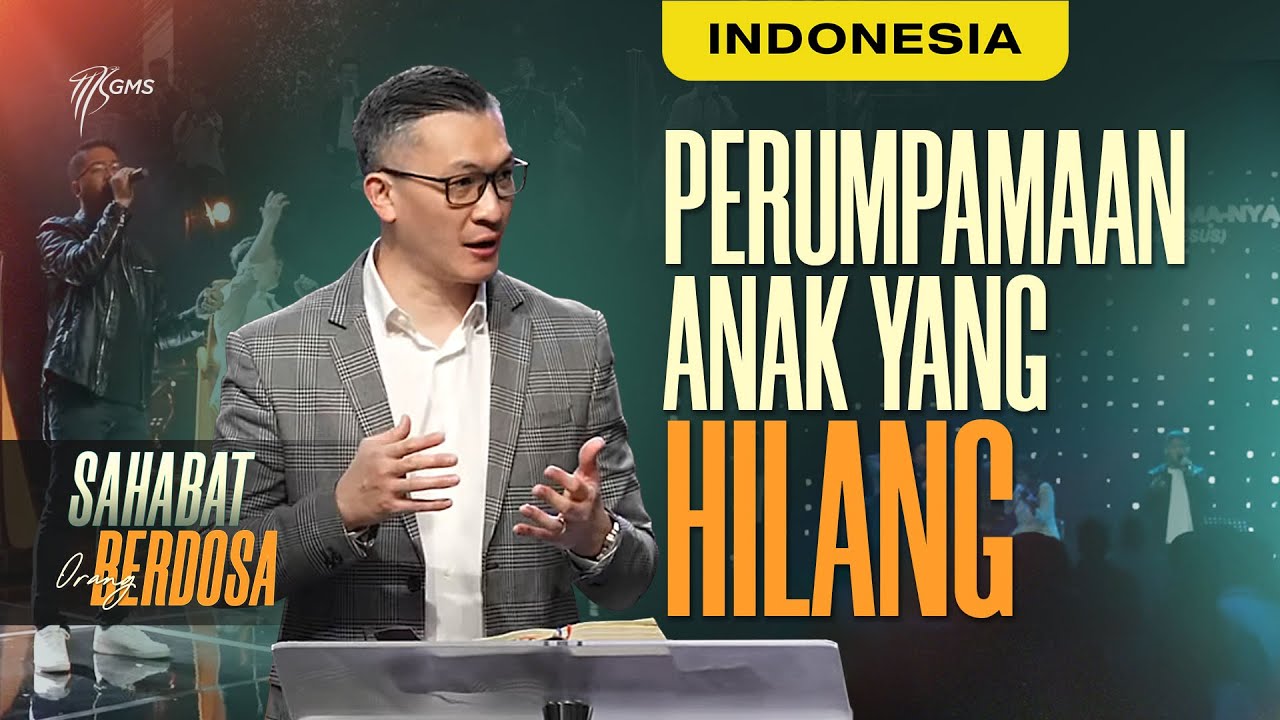 Ibadah Minggu | Sahabat Orang Berdosa : Perumpamaan Anak yang Hilang (Official Philip Mantofa)