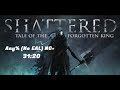 Shattered - Tale of the Forgotten King - Any% (No EAL) NG+  31:20