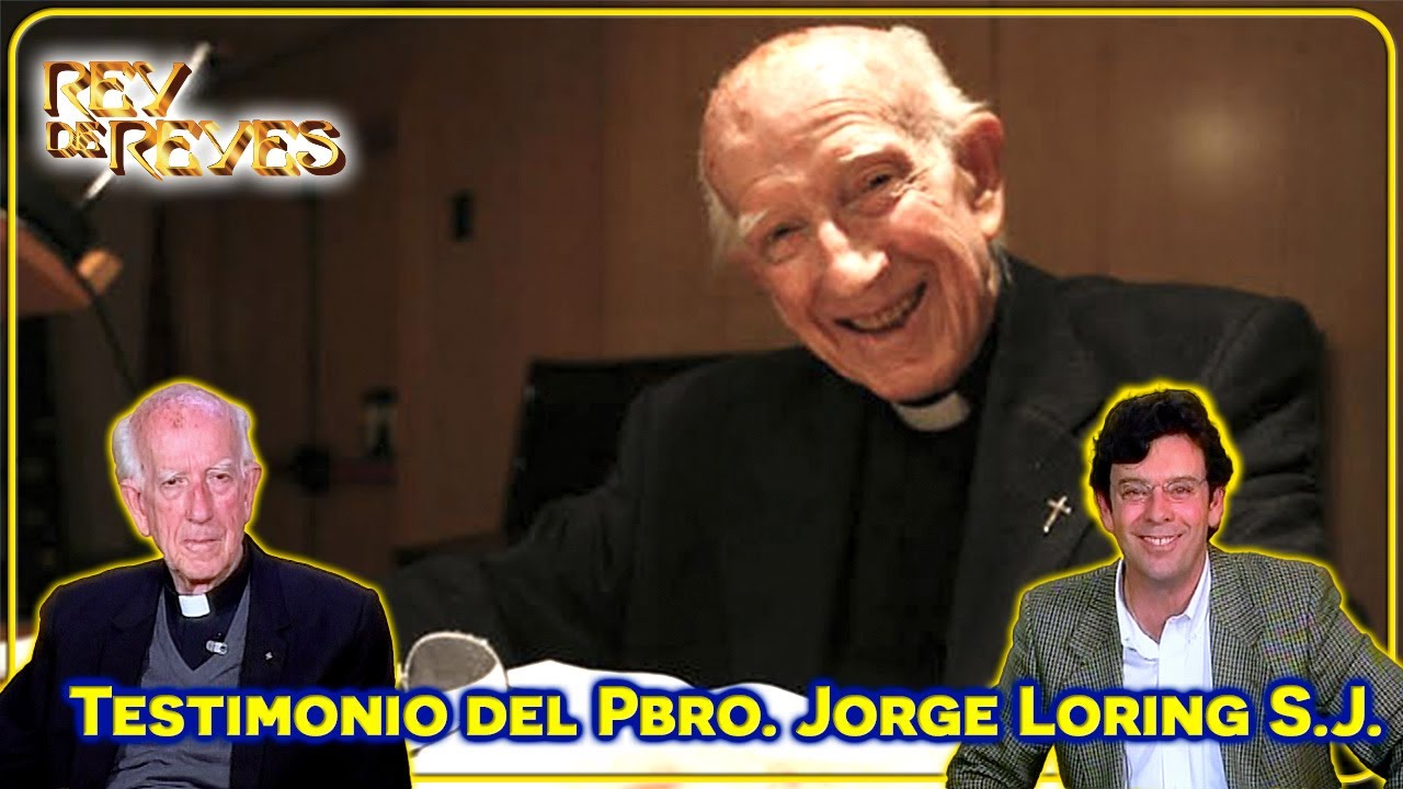 Testimonio del Padre Jorge Loring - Rey de Reyes - YouTube