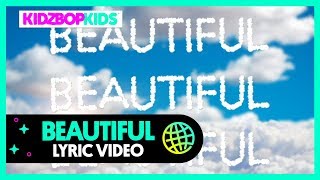 KIDZ BOP Kids - Beautiful (Lyric Video) [KIDZ BOP 39] Resimi