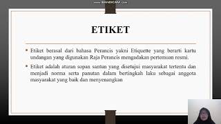 ETIKA, ETIKET, DAN CONTOH PENERAPANNYA