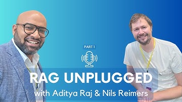 RAG Unplugged – Episode 1 with Nils Reimers (Cohere)