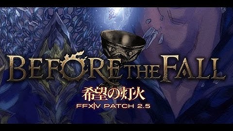 Final Fantasy XIV: Before the Fall Story Part 1