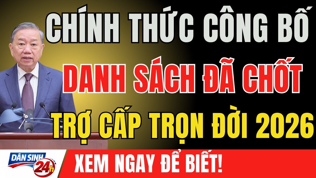 TIN VUI LỚN 2026: Đã Chốt Danh Sách Cựu Chiến Binh Được Nhận Trợ Cấp Trọn Đời – Ai Có Tên?