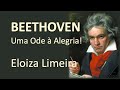 BEETHOVEN - UMA ODE À ALEGRIA! - 250 anos do nascimento de Beethoven - Professora Eloiza Limeira