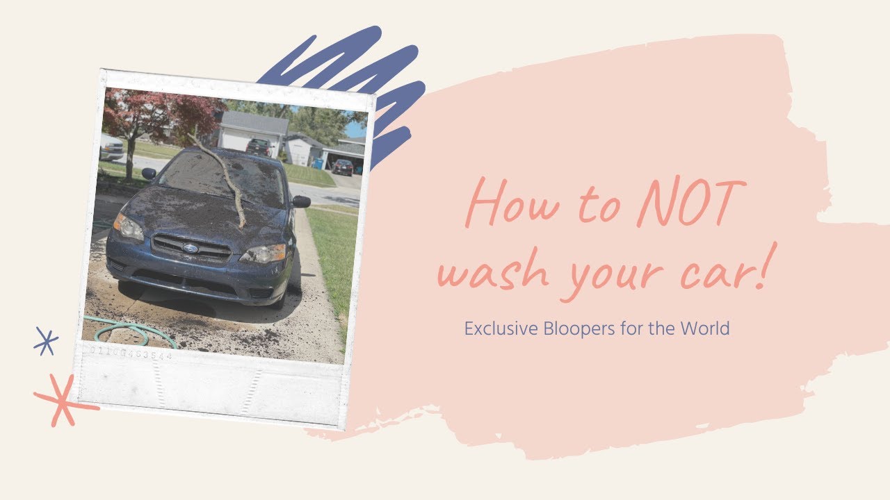 How to NOT wash your car! YouTube