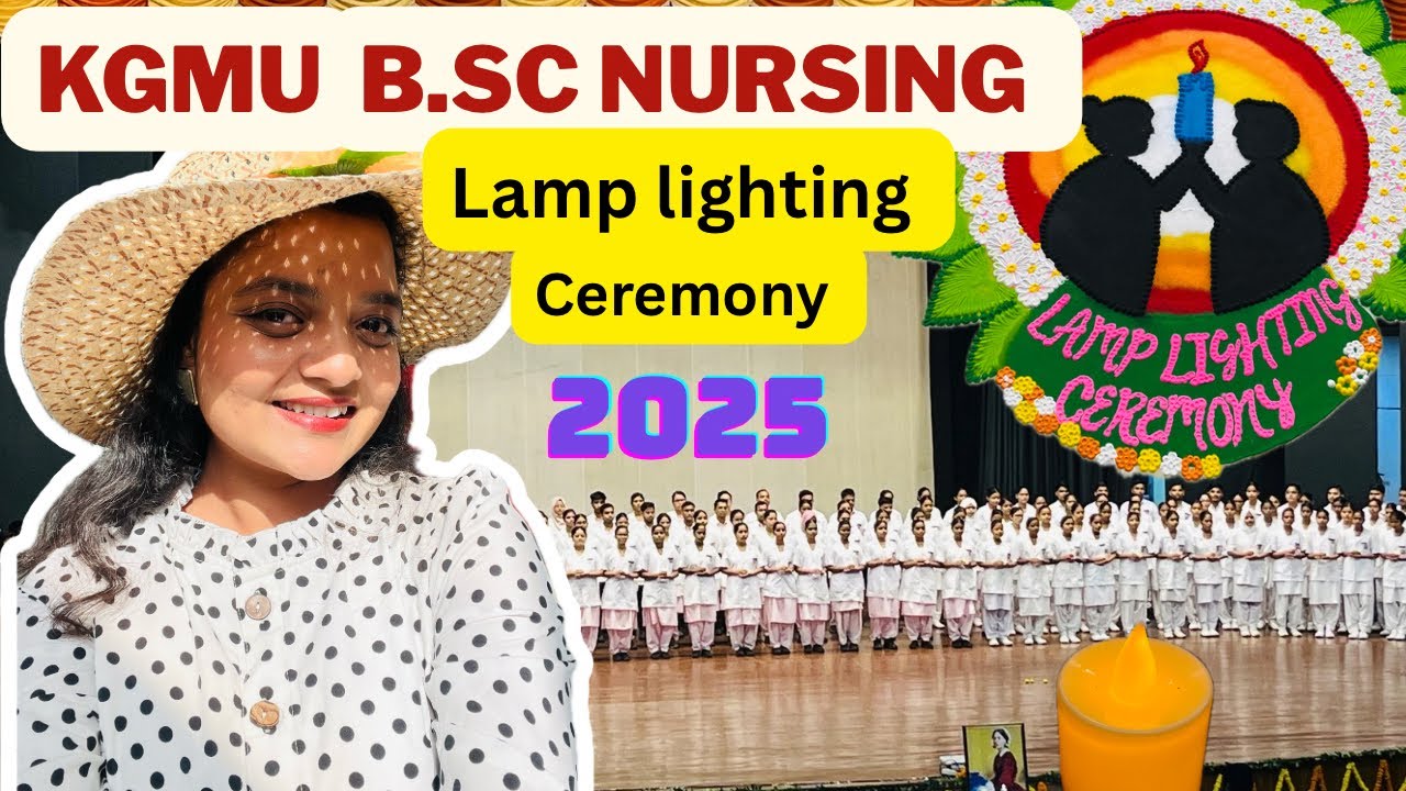 KGMU B.Sc Nursing Lamp Lighting ceremony 2025 batch👩‍⚕️🧑‍⚕️. Nursing students Oath ceremony.