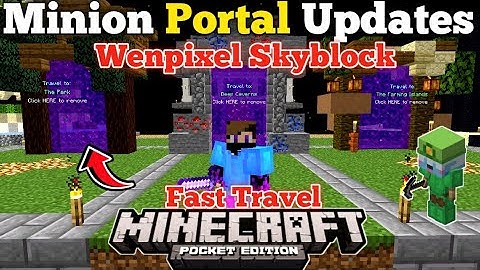 Minion Portal Updates || Wenpixel Skyblock Server for MCPE