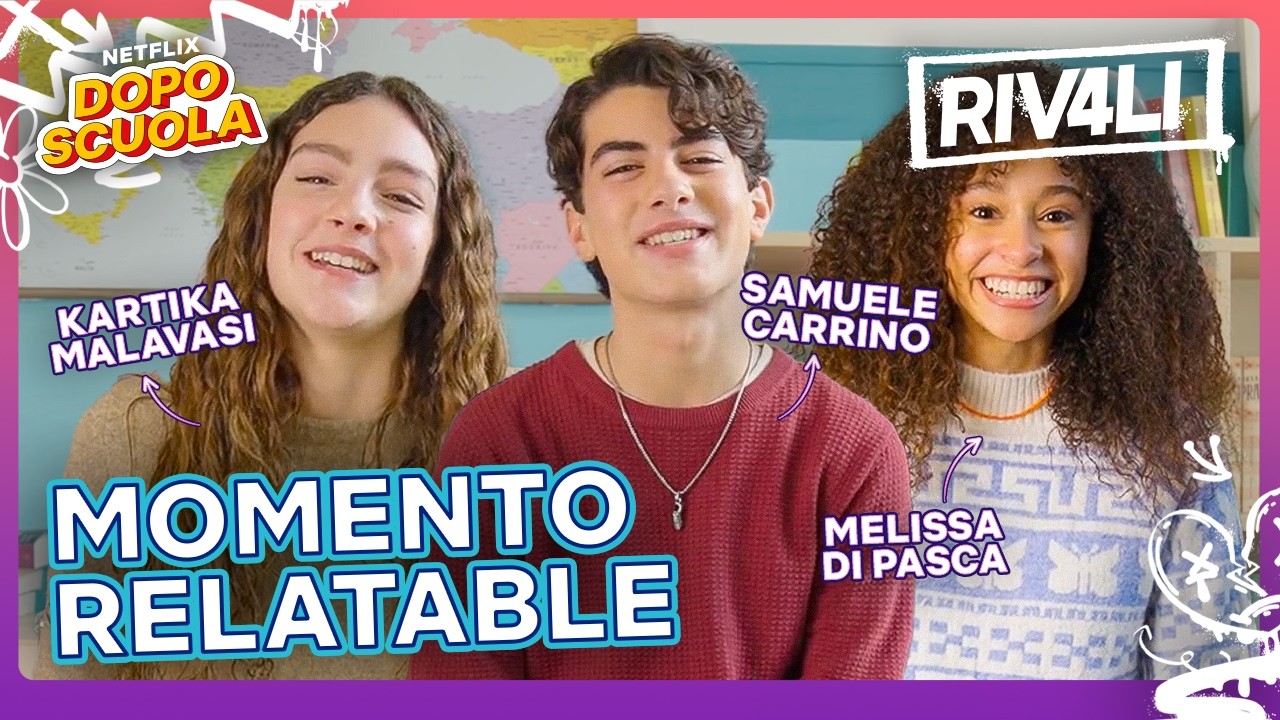 IN SINTONIA CON I PERSONAGGI ✨🤩 RIV4LI | Netflix DOPOSCUOLA