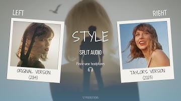 Taylor Swift - Style (Original vs. Taylor