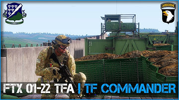 FTX 01-22 TFA | Task Force Commander | 506th IR ArmA 3