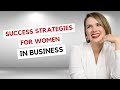 How to build a successful business as a woman in 2024 5 secrets to success for female entrepreneurs