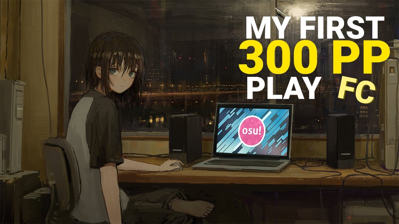 My First 300pp Play Make A Move Speed Up Ver Fc Osu Youtube My First 300pp Play Make A Move Speed Up Ver Fc Osu Youtube