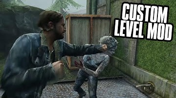 Custom Level Mod - Tommy The Dam Defender (The Last of Us)