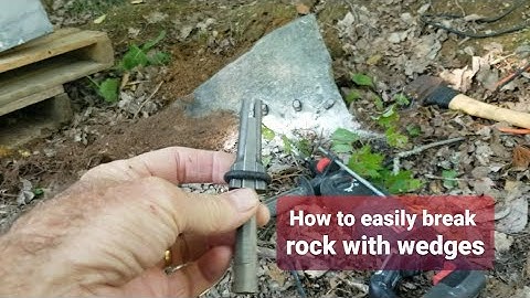 How to break rock - rock splitting wedges