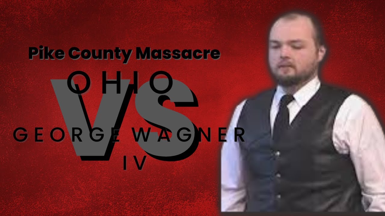 Pike County Massacre Wagner IV LIVE Trial Discussion Day 7 