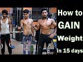 how to gain weight in 15 days men women naturally full diet plan